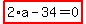highlight_red%28+2%2Aa-34=0+%29