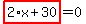 highlight_red%28+2%2Ax%2B30+%29=0