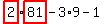 highlight_red%28+2+%29%2Ahighlight_red%28+81+%29-3%2A9-1