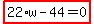 highlight_red%28+22%2Aw-44=0+%29