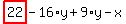 highlight_red%28+22+%29-16%2Ay%2B9%2Ay-x