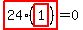 highlight_red%28+24%2A%28highlight_red%28+1+%29%29+%29=0