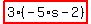 highlight_red%28+3%2A%28-5%2As-2%29+%29