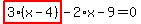 highlight_red%28+3%2A%28x-4%29+%29-2%2Ax-9=0