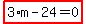 highlight_red%28+3%2Am-24=0+%29