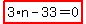 highlight_red%28+3%2An-33=0+%29