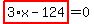 highlight_red%28+3%2Ax-124+%29=0