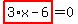highlight_red%28+3%2Ax-6+%29=0