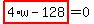highlight_red%28+4%2Aw-128+%29=0