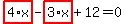 highlight_red%28+4%2Ax+%29-highlight_red%28+3%2Ax+%29%2B12=0