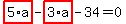 highlight_red%28+5%2Aa+%29-highlight_red%28+3%2Aa+%29-34=0