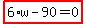 highlight_red%28+6%2Aw-90=0+%29