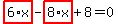 highlight_red%28+6%2Ax+%29-highlight_red%28+8%2Ax+%29%2B8=0
