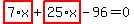 highlight_red%28+7%2Ax+%29%2Bhighlight_red%28+25%2Ax+%29-96=0