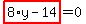 highlight_red%28+8%2Ay-14+%29=0