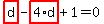 highlight_red%28+d+%29-highlight_red%28+4%2Ad+%29%2B1=0
