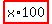 highlight_red%28+x%2A100+%29