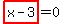 highlight_red%28+x-3+%29=0