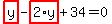 highlight_red%28+y+%29-highlight_red%28+2%2Ay+%29%2B34=0