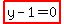highlight_red%28+y-1=0+%29