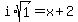 i%2Asqrt%281%29=x%2B2