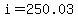 i=250.03
