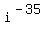 i^(-35)
