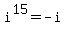 i%5E15=-i