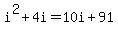 i%5E2+%2B+4i+=+10i+%2B+91