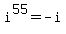 i%5E55=-i