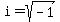 i+=+sqrt%28-1%29+