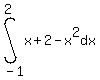int%28+x+%2B+2+-+x%5E2%2C+dx%2C+-1%2C+2+%29