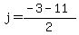 j+=+%28-3+-+11%29%2F2