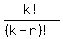 k%21%2F%28%28k-r%29%21%29