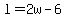 l=2w-6