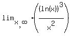 lim[x,infinity]((ln(x))^3/x^2)