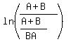 ln%28%28A%2BB%29%2F%28%28A%2BB%29%2F%28BA%29%29%29