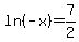 ln%28-x%29+=+7%2F2