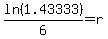 ln(1.43333)/6=r
