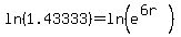 ln(1.43333)=ln(e^(6r))