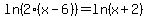 ln%282%2A%28x-6%29%29+=+ln%28x%2B2%29