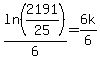 ln%282191%2F25%29%2F6=6k%2F6