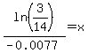 ln%283%2F14%29%2F%28-0.0077%29+=+x