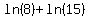 ln%288%29+%2B+ln%2815%29