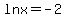 ln+x+=+-2