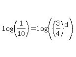 log%28%281%2F10%29%29+=+log%28%28%283%2F4%29%5Ed%29%29