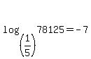 log%28%281%2F5%29%2C78125%29=-7
