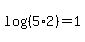 log%28%285%2A2%29%29+=+1