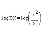 log%28%2850%29%29=log%28%2810%5E2%2F2%29%29