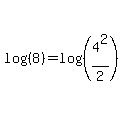log%28%288%29%29=log%28%284%5E2%2F2%29%29
